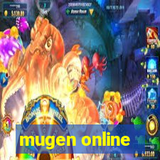 mugen online